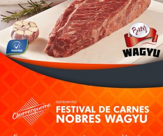 Churrasqueira apresenta: Festival de Carnes Wagyu
